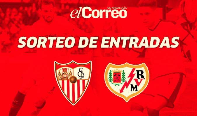 Sorteo de entradas dobles para ver el Sevilla FC – Rayo Vallecano