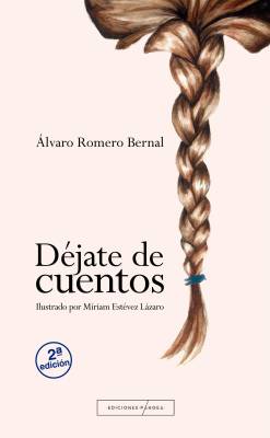 El columnista Álvaro Romero lanza la 2ª edición de ‘Déjate de cuentos’ 