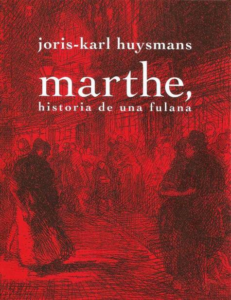 Lecturas para el confinamiento: «Marthe, historia de una fulana»