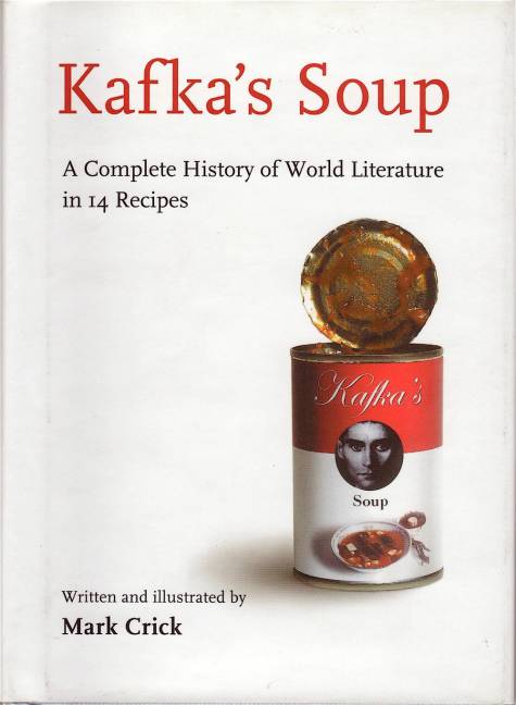 «Sopa de Kafka»: Recetas y relatos
