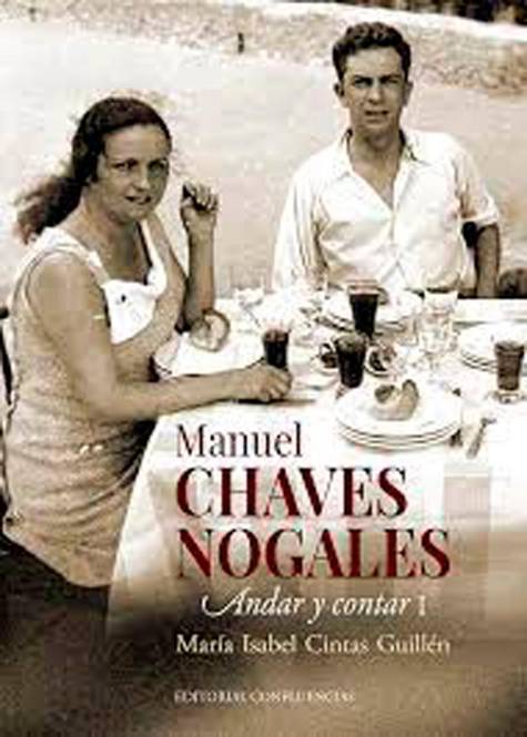Chaves Nogales, el periodista de raza que España había olvidado (I)