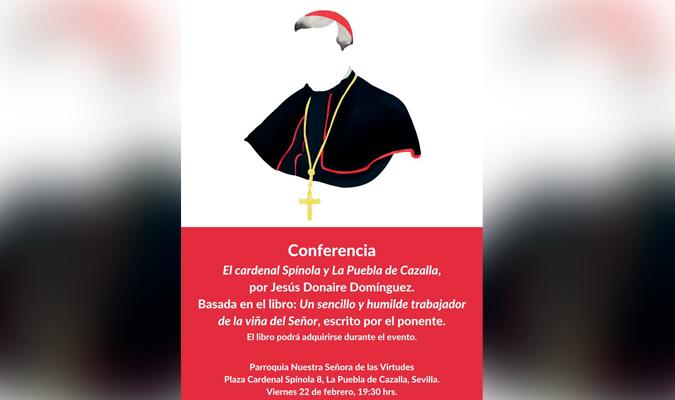 Conferencia: El cardenal Spínola y La Puebla de Cazalla