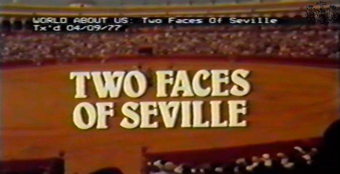 El equipo de la BBC filmó la Semana Santa y la Feria de 1977 para alumbrar el documental ‘The two faces of Seville’. Imagen: Archivo Luis Chamorro
