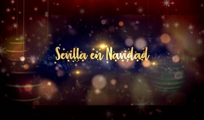 El Correo de Andalucía te trae ‘Sevilla en Navidad’