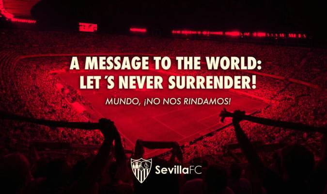 El Sevilla lanza la campaña «¡No nos rindamos!»
