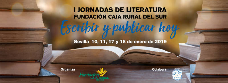 Comienzan las I Jornadas de Literatura Fundación Caja Rural del Sur «Escribir y publicar hoy»